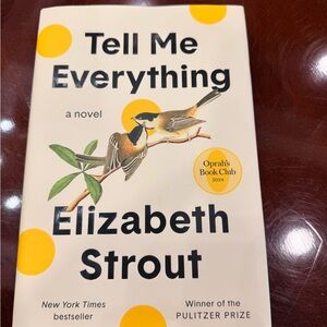Tell Me Everything by Elizabeth Strout